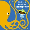 Hvis jeg havde en blæksprutte> Online