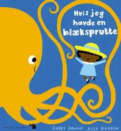 Hvis jeg havde en blæksprutte> Online