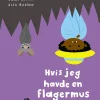 Hvis jeg havde en flagermus> Discount