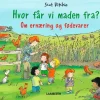 Hvor får vi maden fra?>