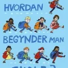 Hvordan begynder man i skole?> Hot