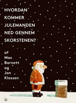 Hvordan kommer julemanden ned gennem skorstenen?> Online