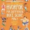 Hvorfor må dommeren ikke score mål? – Og 52 andre spørgsmål om sport> Clearance