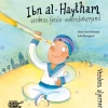 Ibn al-Hayhtam - verdens første videnskabsmand> Outlet