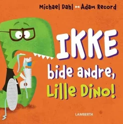Ikke bide andre, Lille Dino!> Outlet