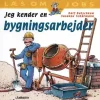 Jeg kender en bygningsarbejder> Hot