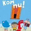 Kom nu!>