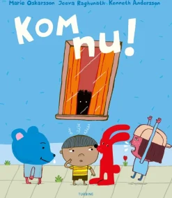 Kom nu!>
