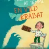 Kunsten at tæmme en vild krabat>