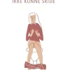 Kvinden Der Ikke Kunne Skide> Discount