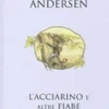 L'acciarino e altre fiabe - Italiensk/Italian> Outlet