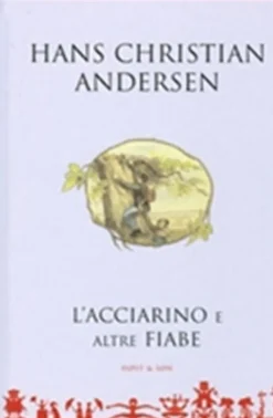 L'acciarino e altre fiabe - Italiensk/Italian> Outlet