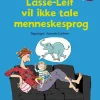 Lasse-Leif vil ikke tale menneskesprog> Online