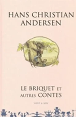 Le Briquet et autres contes - Fransk/French> Clearance