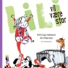 Lili vil være stor> Online