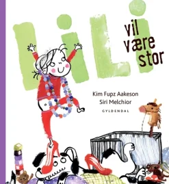 Lili vil være stor> Online