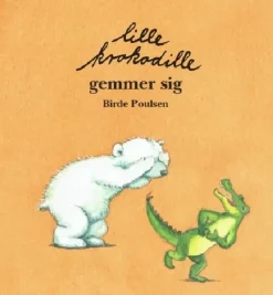 Lille Krokodille gemmer sig> New