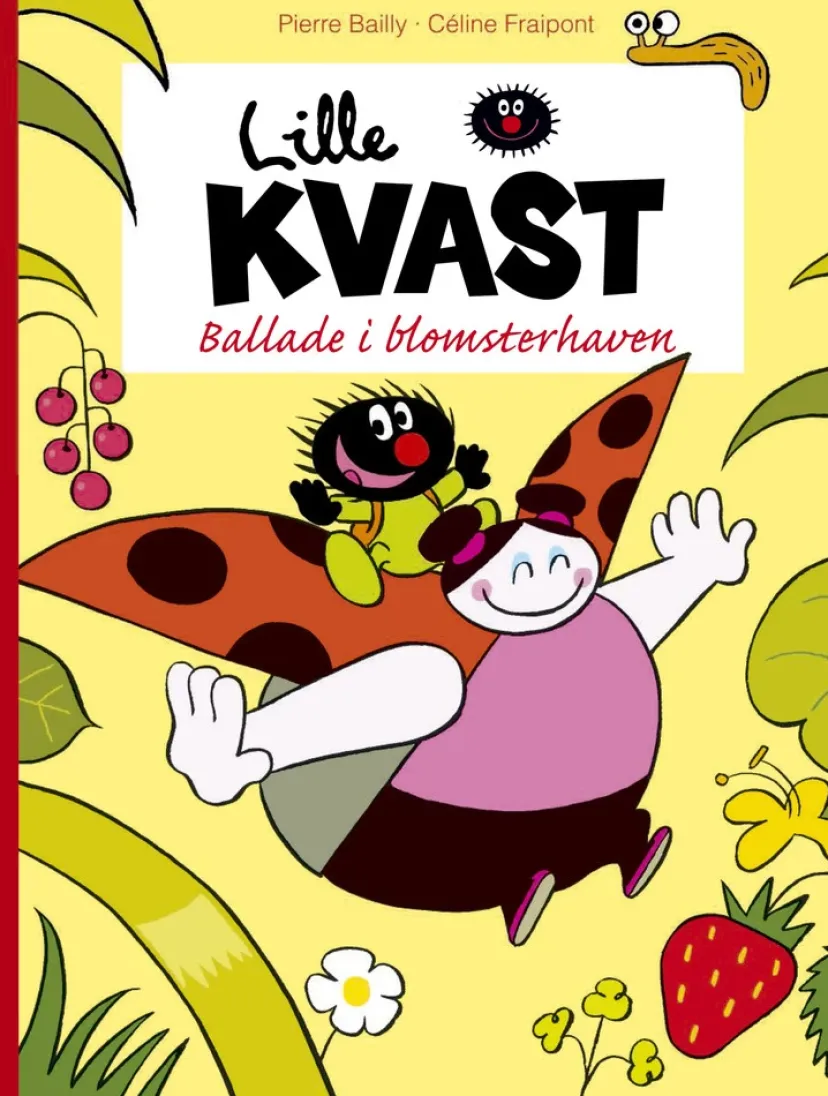 Lille Kvast - Ballade i blomsterhaven> Best