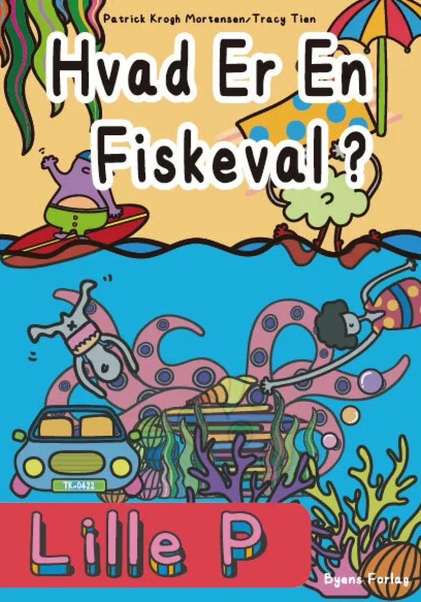 Lille P - Hvad er en Fiskeval?>