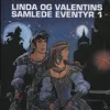 Linda og Valentins samlede eventyr 1: Rejser i tid og rum> New