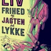 Liv, frihed og jagten på lykke> Hot