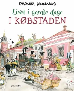 Livet i gamle dage - I købstaden> New