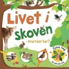 Livet i skoven - hvem bor her?> Online