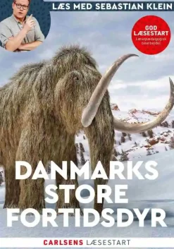 Læs med Sebastian Klein - Danmarks store fortidsdyr>