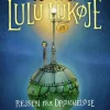 Lulu Lukøje. Rejsen fra Drømmeløse> Discount