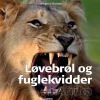 Løvebrøl og fuglekvidder - i Afrika> Sale