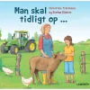 Man skal tidligt op> Best