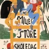 Milles store skoledag> Hot