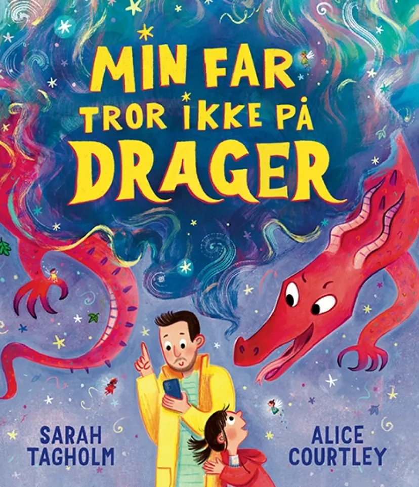Min far tror ikke på drager>