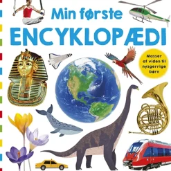 Min første encyklopædi - Masser af viden til nysgerrige børn>
