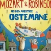 Mozart & Robinson og den mægtige Ostemåne> Best