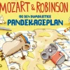 Mozart og Robinson og den dumdristige pandekageplan> Outlet