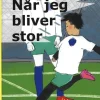 Når jeg bliver stor> Online