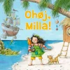 Ohøj, Milla!> Online