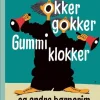 Okker gokker gummi klokker og andre børnerim> Clearance