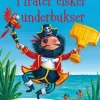 Pirater elsker underbukser> Best