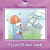 Pjevs bliver væk> Sale