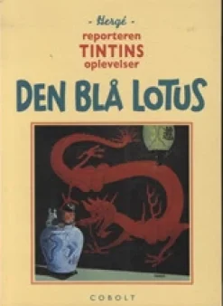 Reporteren Tintins oplevelser: Den Blå Lotus> New