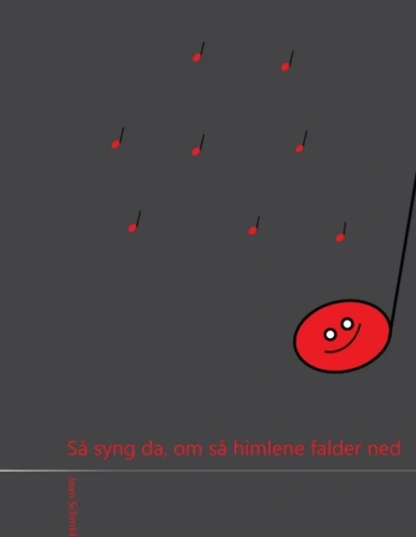 Så syng da, om så himlene falder ned> Hot