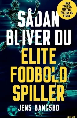Sådan bliver du elitefodboldspiller> Hot