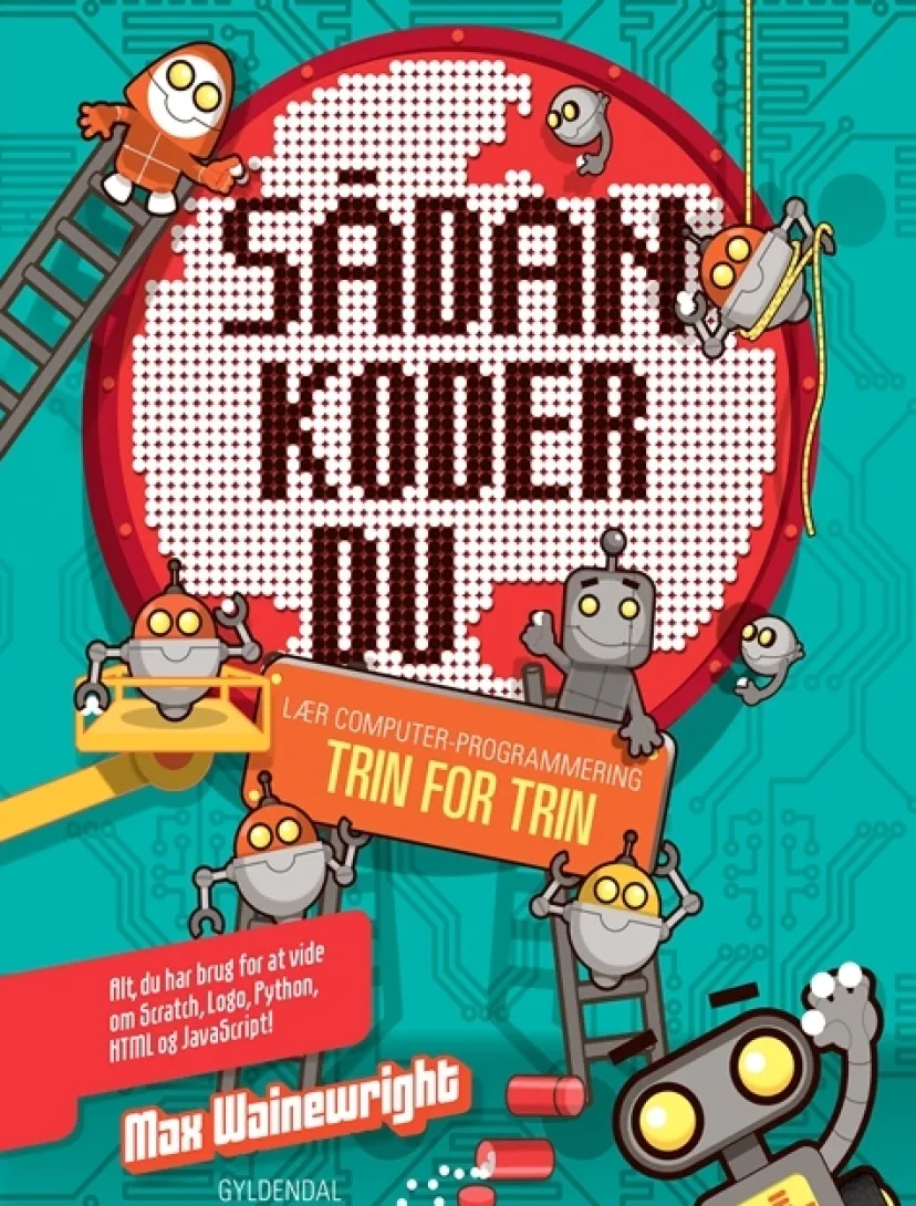 Sådan koder du. Lær computerprogrammering trin for trin> New
