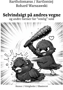 Selvindsigt på andres vegne>