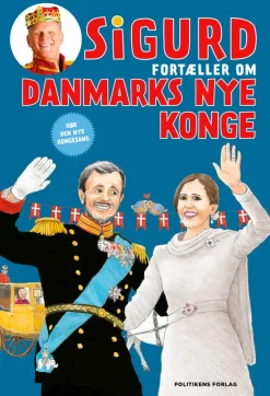 Sigurd fortæller om Danmarks nye konge> Clearance