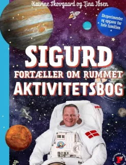 Sigurd fortæller om rummet - Aktivitetsbog> New