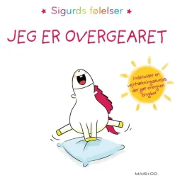 Sigurds følelser: Jeg er overgearet> Online