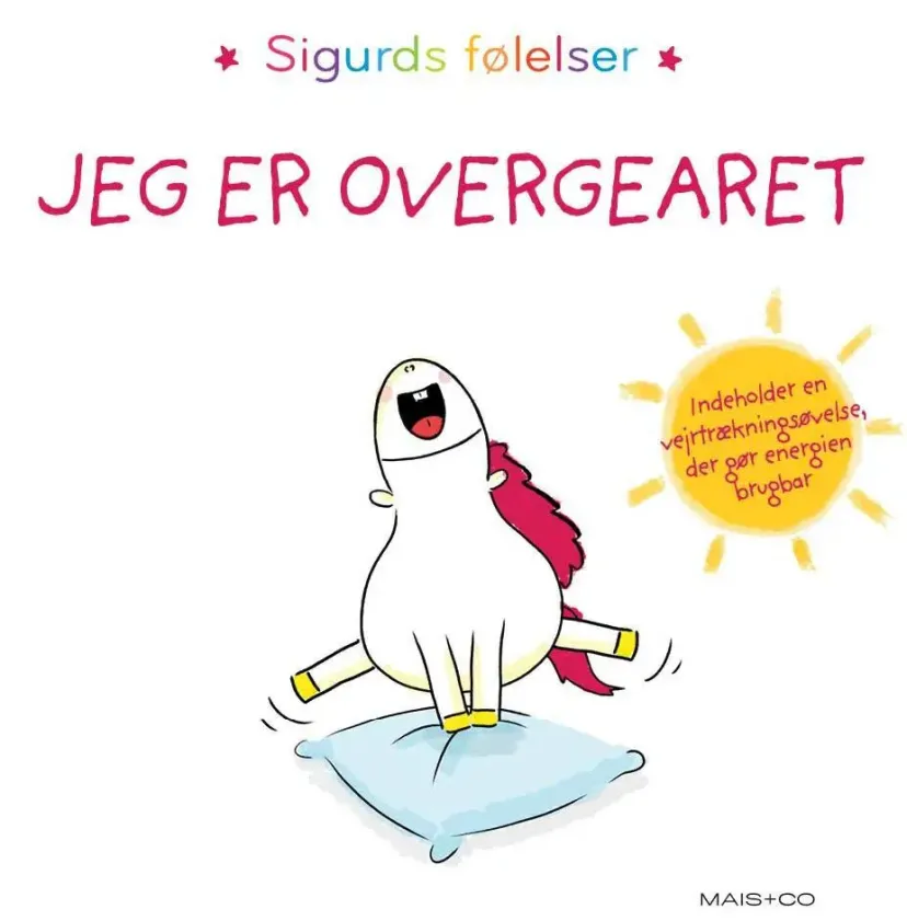 Sigurds følelser: Jeg er overgearet> Online